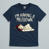 I'm Having A Meltdown Funny Snowman T-Shirt
