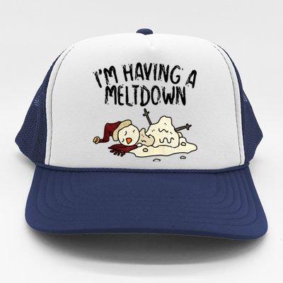 I'm Having A Meltdown Funny Snowman Trucker Hat