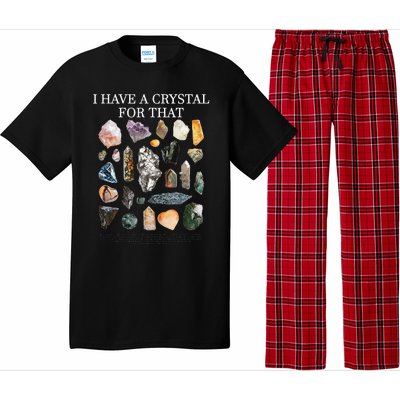 I Have A Crystal For That Funny Gemstone Chakra Healer Gifts Pajama Set