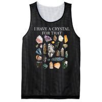 I Have A Crystal For That Funny Gemstone Chakra Healer Gifts Mesh Reversible Basketball Jersey Tank