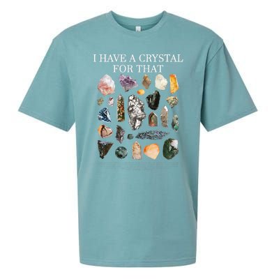 I Have A Crystal For That Funny Gemstone Chakra Healer Gifts Sueded Cloud Jersey T-Shirt