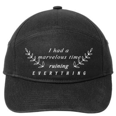 I Had A Marvelous Time Ruining Everything 7-Panel Snapback Hat