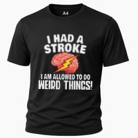 I Had A Stroke I Am Allowed To Do Weird Things Flash Brain Cooling Performance Crew T-Shirt