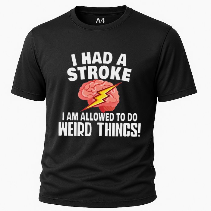 I Had A Stroke I Am Allowed To Do Weird Things Flash Brain Cooling Performance Crew T-Shirt