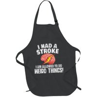 I Had A Stroke I Am Allowed To Do Weird Things Flash Brain Full-Length Apron With Pockets