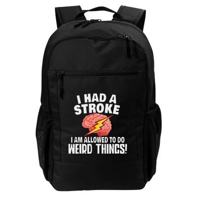 I Had A Stroke I Am Allowed To Do Weird Things Flash Brain Daily Commute Backpack