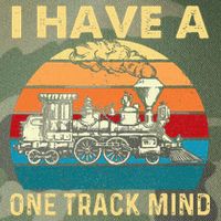 I Have A One Track Mind Trainspotter Model Train Railroad Legacy Tie Dye Trucker Hat