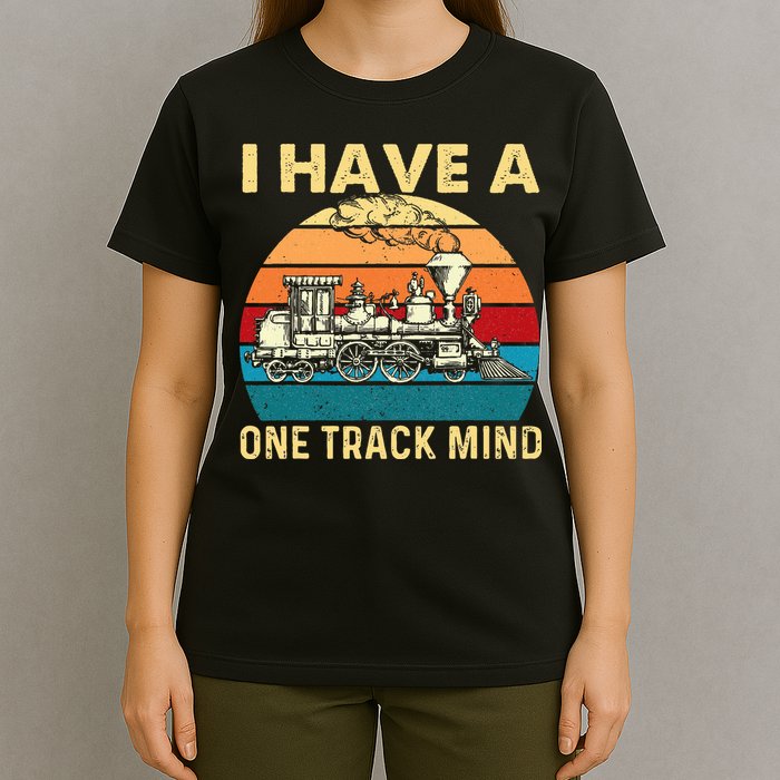 I Have A One Track Mind Trainspotter Model Train Railroad T-Shirt