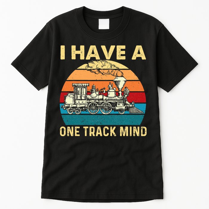 I Have A One Track Mind Trainspotter Model Train Railroad Tall T-Shirt