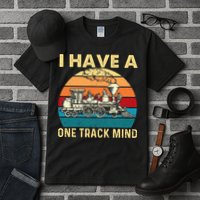 I Have A One Track Mind Trainspotter Model Train Railroad Tall T-Shirt