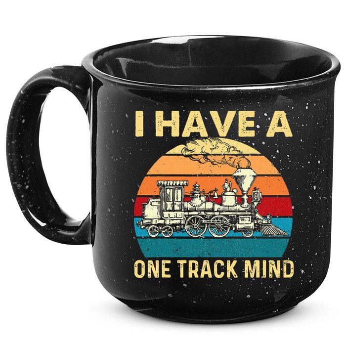 I Have A One Track Mind Trainspotter Model Train Railroad 15oz Campfire Ceramic Mug