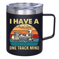 I Have A One Track Mind Trainspotter Model Train Railroad 12oz Stainless Steel Coffee Mug