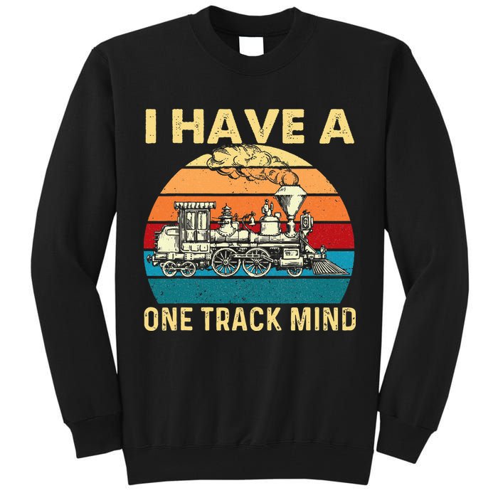 I Have A One Track Mind Trainspotter Model Train Railroad Tall Sweatshirt