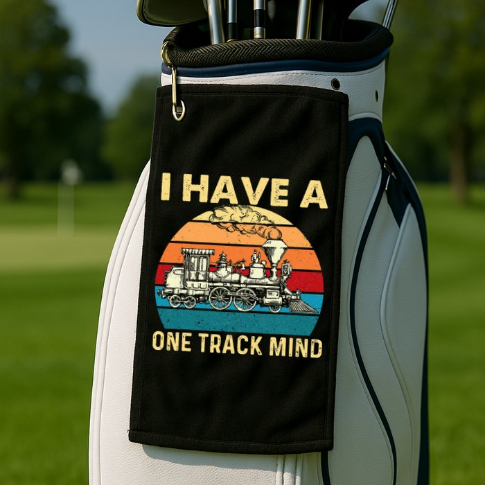 I Have A One Track Mind Trainspotter Model Train Railroad Golf Towel