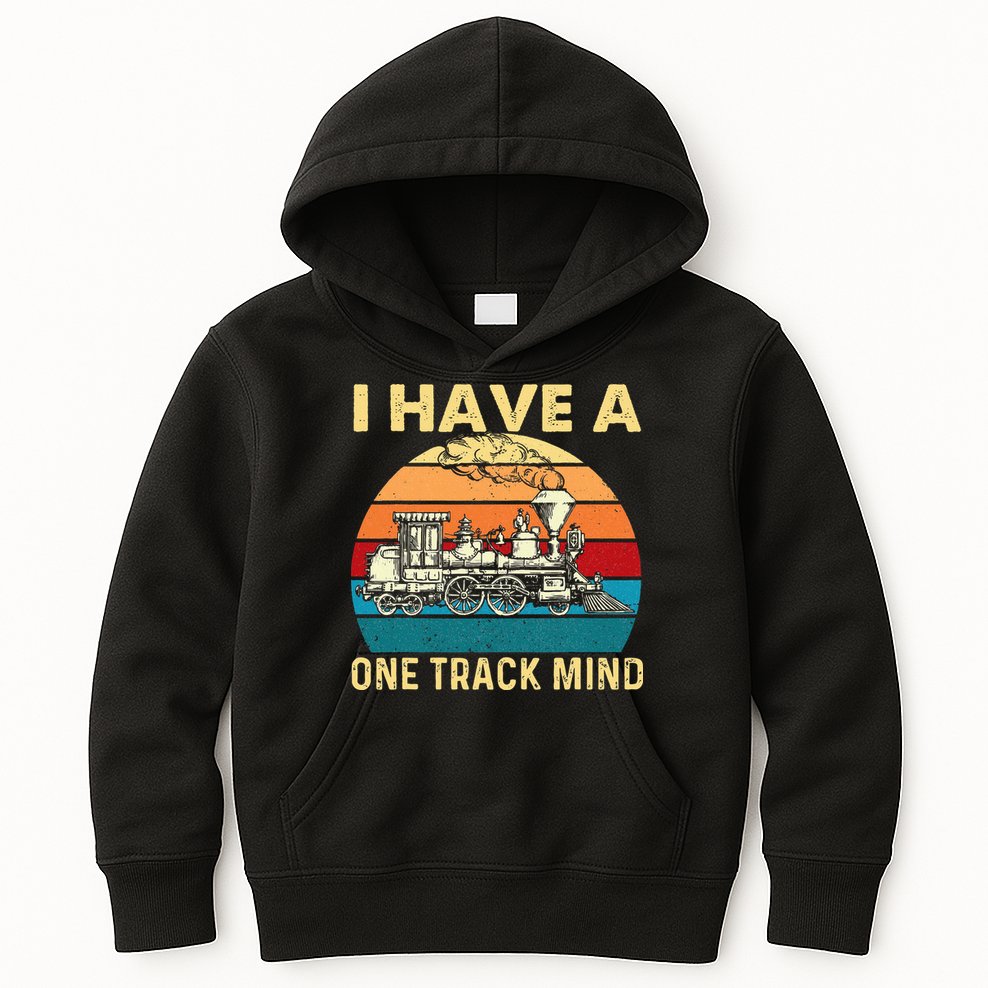 I Have A One Track Mind Trainspotter Model Train Railroad Kids Hoodie