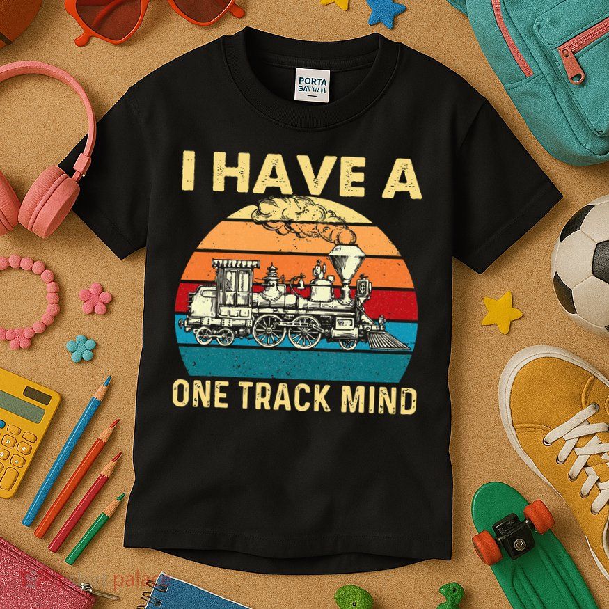I Have A One Track Mind Trainspotter Model Train Railroad Kids T-Shirt
