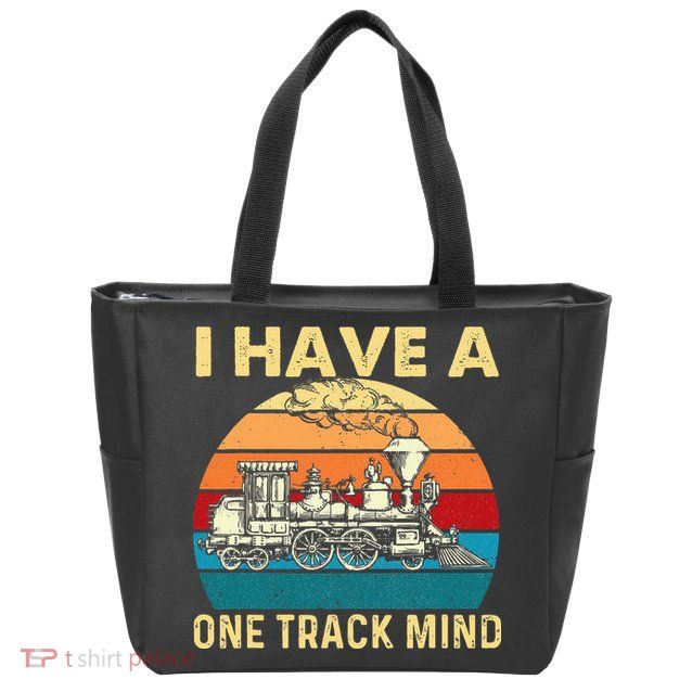 I Have A One Track Mind Trainspotter Model Train Railroad Zip Tote Bag
