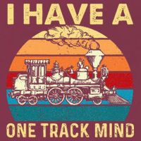 I Have A One Track Mind Trainspotter Model Train Railroad 16oz Travel Tumbler