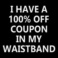 I Have A 100 Off Coupon In My Waistband Apron