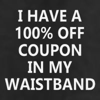 I Have A 100 Off Coupon In My Waistband Adult Drive Performance Visor
