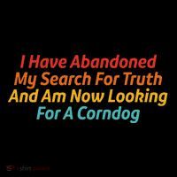 I Have Abandoned My Search For Truth Funny Retro Vintage Mug