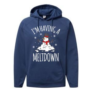 I'm Having A Meltdown Snow Breakdown Funny Xmas Gift Cute Gift Performance Fleece Hoodie