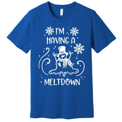 I'm Having A Meltdown Snow Snowmies Christmas Pun Funny Gift Premium T-Shirt