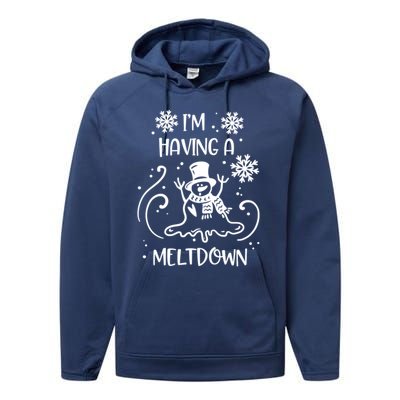 I'm Having A Meltdown Snow Snowmies Christmas Pun Funny Gift Performance Fleece Hoodie