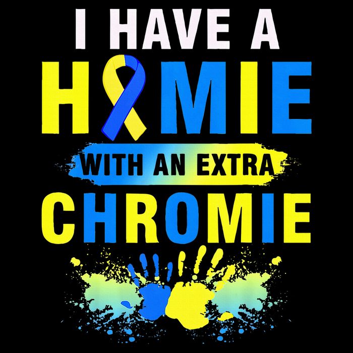 I Have a Homie with an Extra Chromie Down Syndrome  Youth Performance Sprint T-Shirt