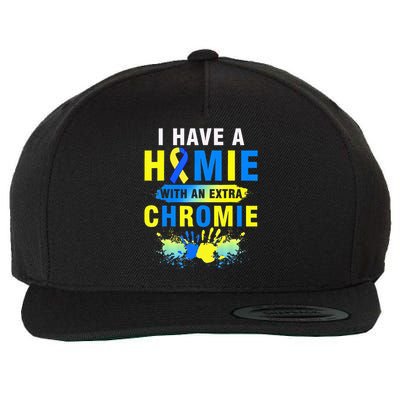 I Have a Homie with an Extra Chromie Down Syndrome  Wool Snapback Cap