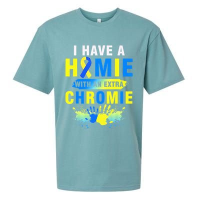 I Have a Homie with an Extra Chromie Down Syndrome  Sueded Cloud Jersey T-Shirt