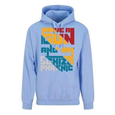 I Have A Gun And Am Schizophrenic Unisex Surf Hoodie