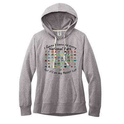 I HavenT Been To Every National Park But ItS On My Bucket Women's Fleece Hoodie