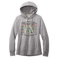 I HavenT Been To Every National Park But ItS On My Bucket Women's Fleece Hoodie