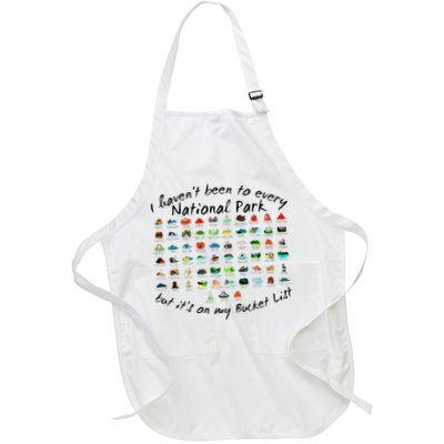 I HavenT Been To Every National Park But ItS On My Bucket Apron