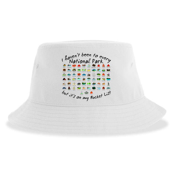 I HavenT Been To Every National Park But ItS On My Bucket Sustainable Bucket Hat