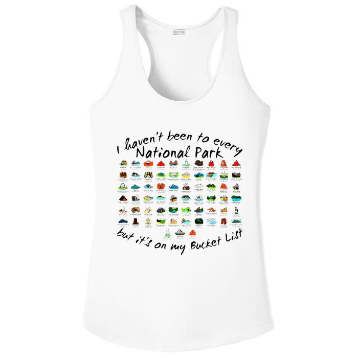 I HavenT Been To Every National Park But ItS On My Bucket Ladies PosiCharge Competitor Racerback Tank