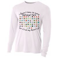 I HavenT Been To Every National Park But ItS On My Bucket Cooling Performance Long Sleeve Crew