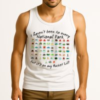 I HavenT Been To Every National Park But ItS On My Bucket Tank Top