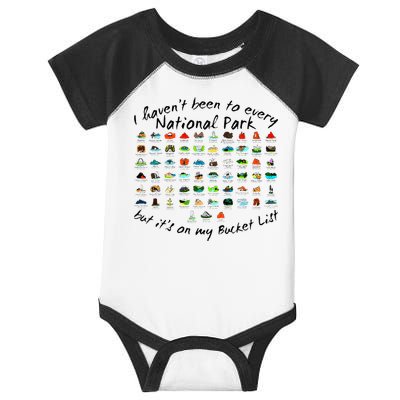 I HavenT Been To Every National Park But ItS On My Bucket Infant Baby Jersey Bodysuit