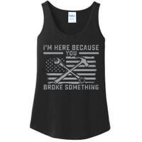 I'm Here Because You Broke Something US Flag Wrench Hammer Ladies Essential Tank