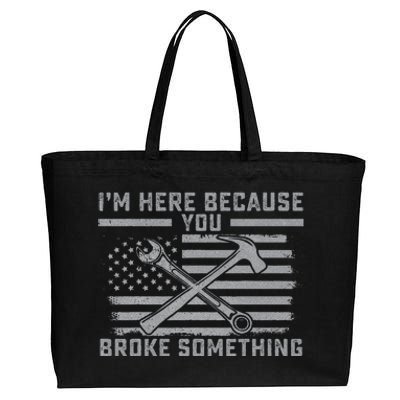 I'm Here Because You Broke Something US Flag Wrench Hammer Cotton Canvas Jumbo Tote