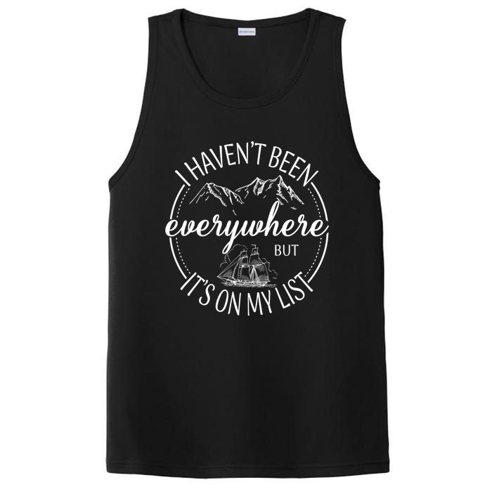 I HavenT Been Everywhere But ItS On My List Adventure Trip PosiCharge Competitor Tank