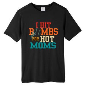 I Hit Bombs For Hot Moms Tall Fusion ChromaSoft Performance T-Shirt