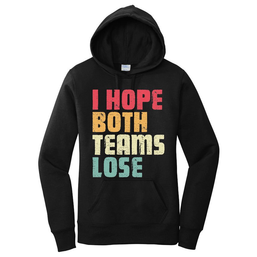 I Hope Both Teams Lose Funny American Football Women's Pullover Hoodie