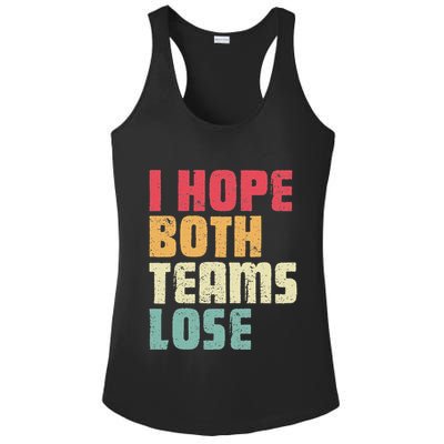 I Hope Both Teams Lose Funny American Football Ladies PosiCharge Competitor Racerback Tank
