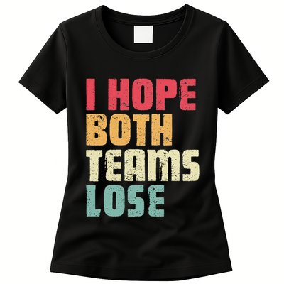 I Hope Both Teams Lose Funny American Football Womens T-Shirt