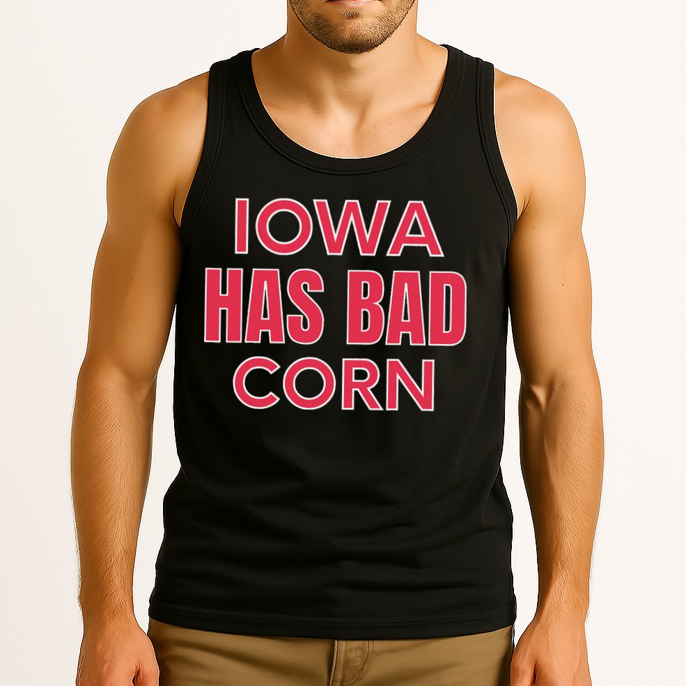 Iowa Has Bad Corn Tank Top