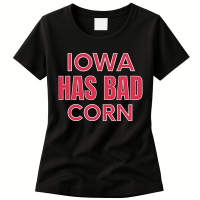 Iowa Has Bad Corn Womens T-Shirt