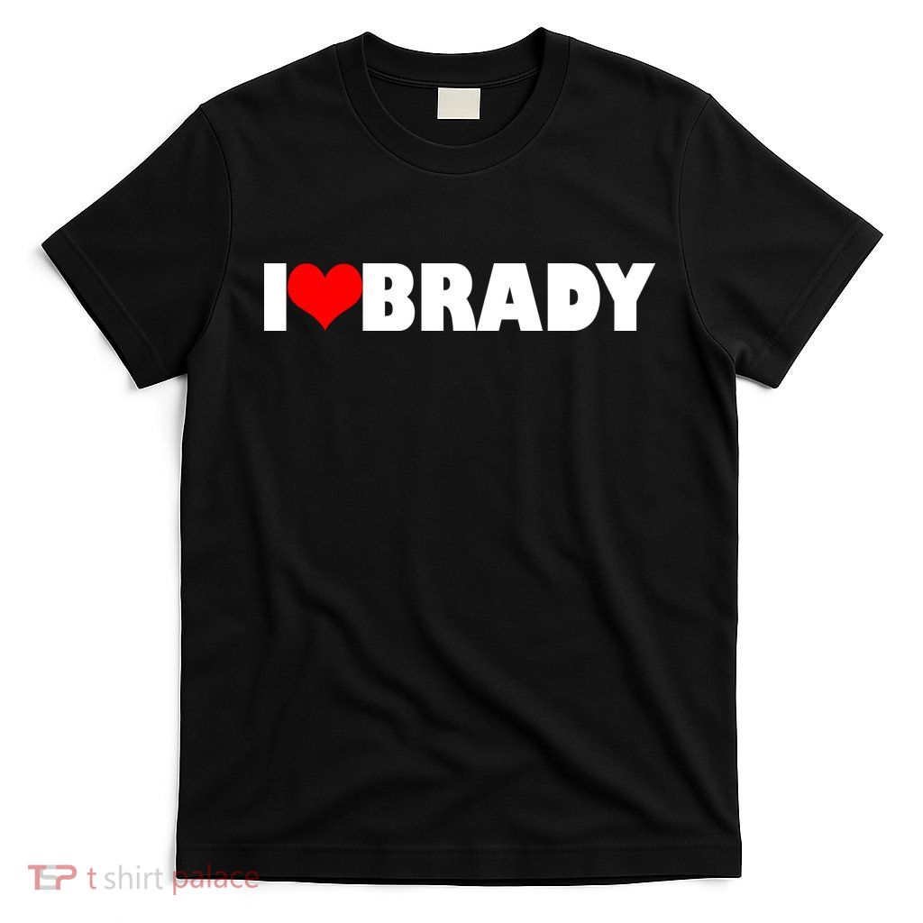 I Heart Brady T-Shirt